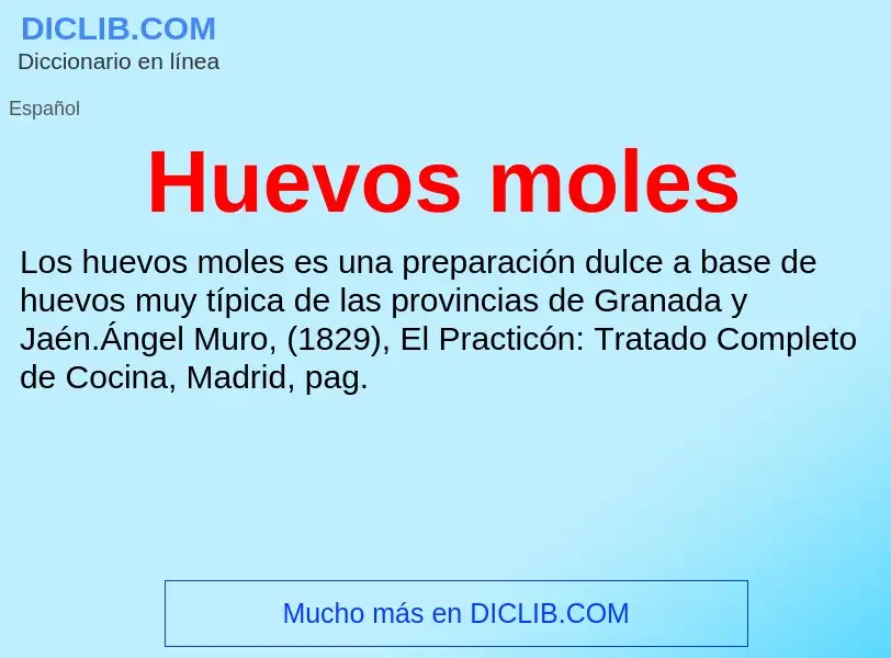 ¿Qué es Huevos moles? - significado y definición