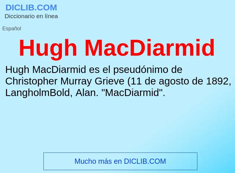 Что такое Hugh MacDiarmid - определение