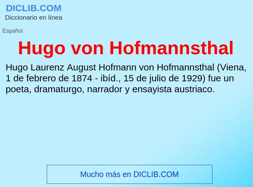 ¿Qué es Hugo von Hofmannsthal? - significado y definición