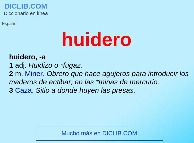 What is huidero - definition