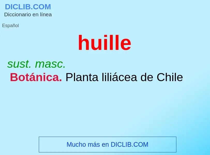 What is huille - definition