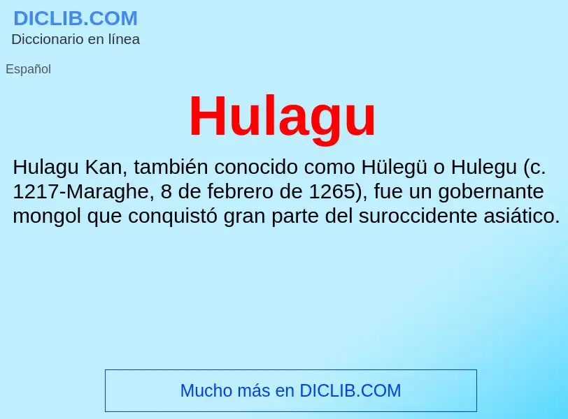 ¿Qué es Hulagu? - significado y definición