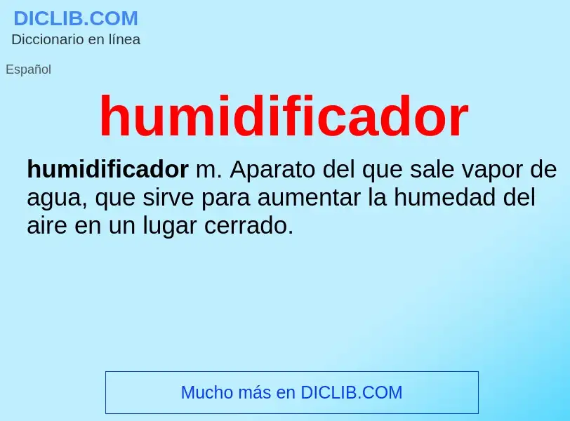 Qu'est-ce que humidificador - définition