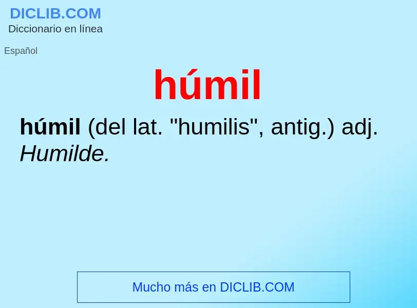 ¿Qué es húmil? - significado y definición