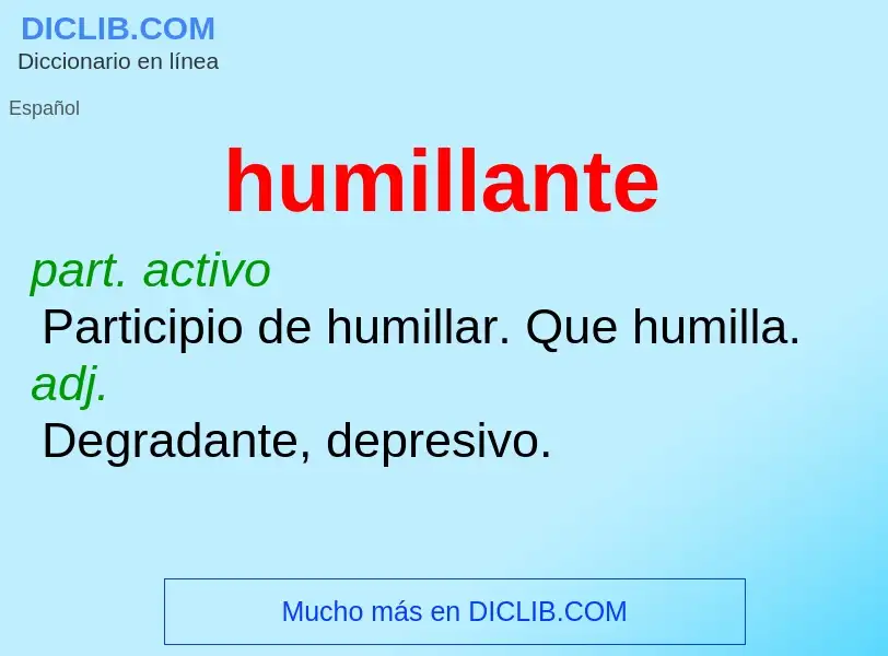 What is humillante - definition