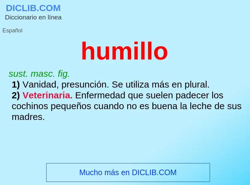 ¿Qué es humillo? - significado y definición