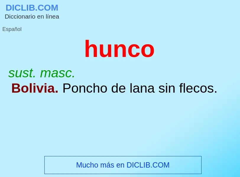 What is hunco - meaning and definition