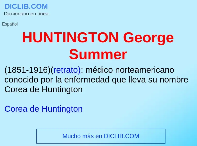 Что такое HUNTINGTON George Summer - определение