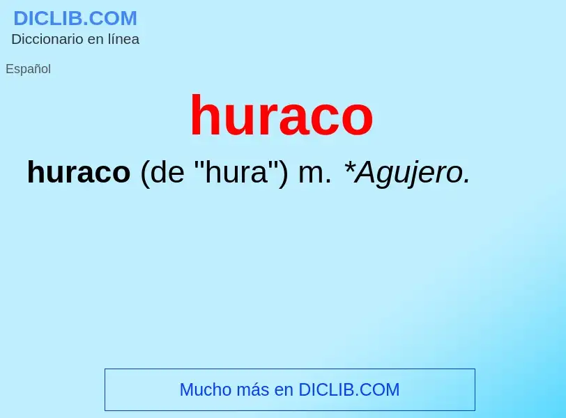 O que é huraco - definição, significado, conceito