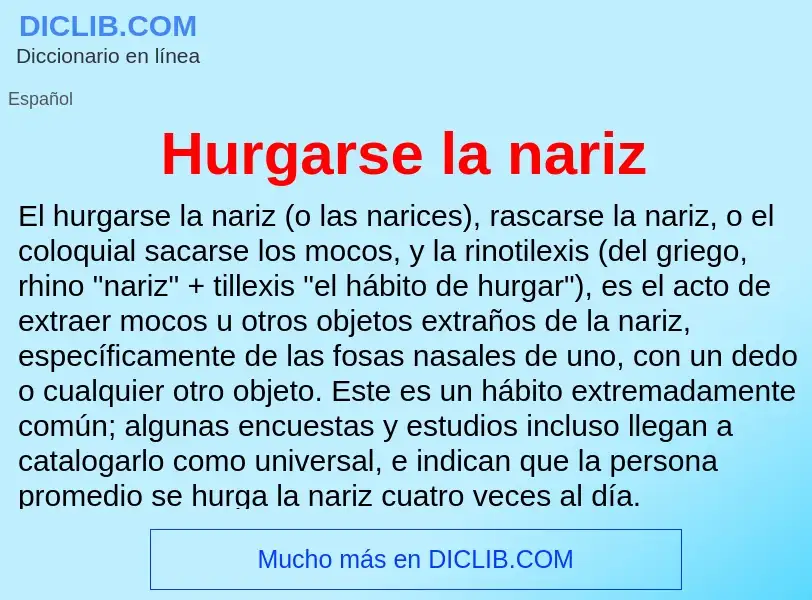 What is Hurgarse la nariz - definition