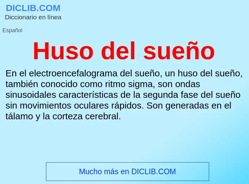 ¿Qué es Huso del sueño? - significado y definición