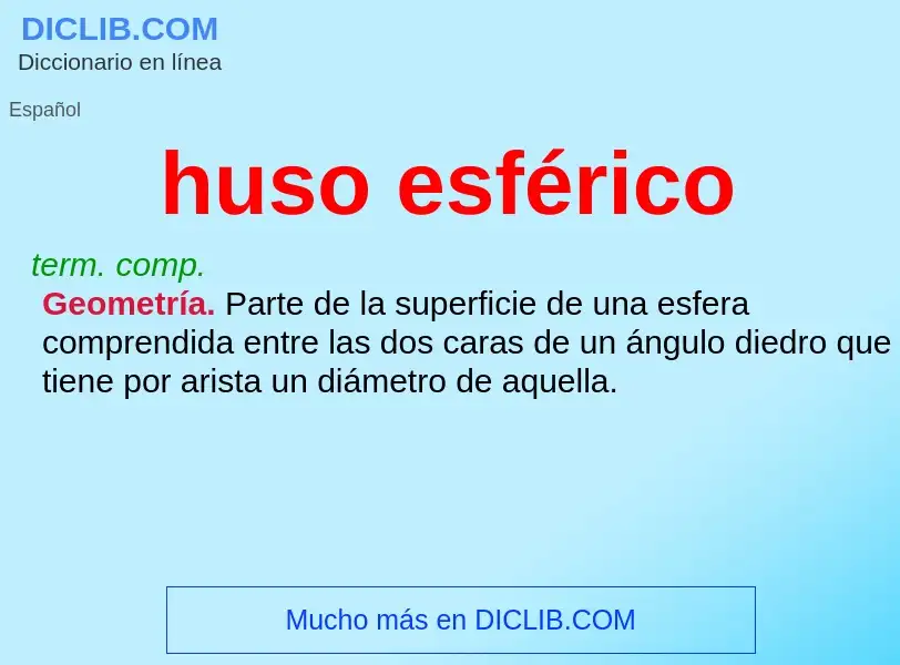 What is huso esférico - definition