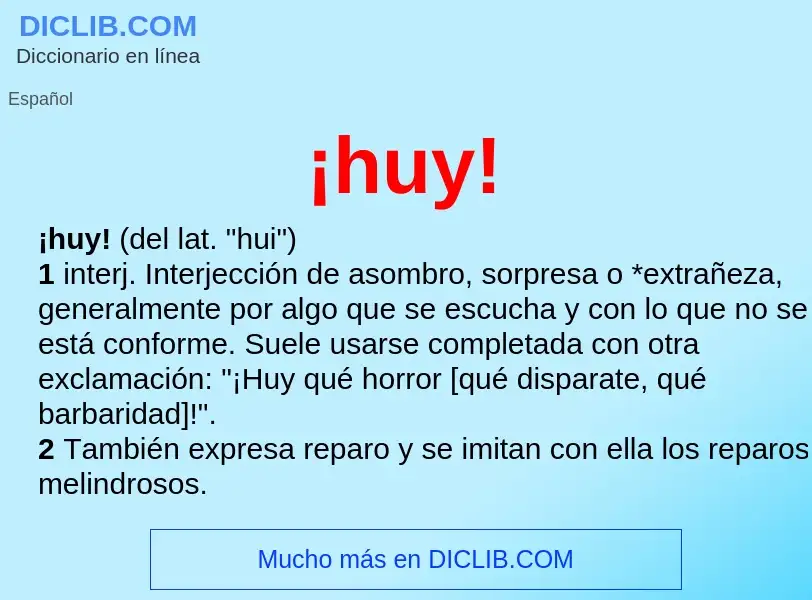 What is ¡huy! - definition