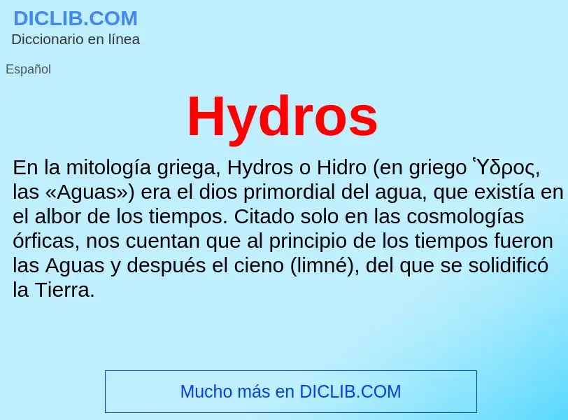 ¿Qué es Hydros? - significado y definición