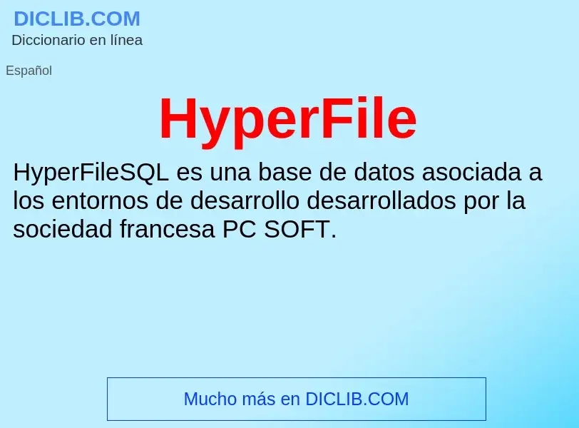 Что такое HyperFile - определение
