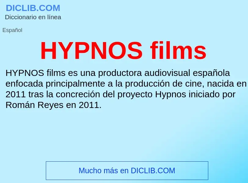 Что такое HYPNOS films - определение