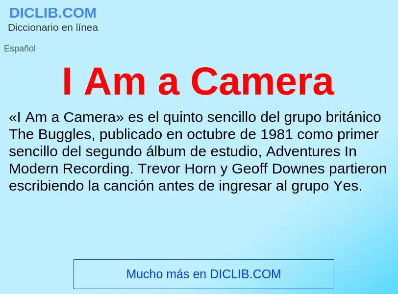 Was ist I Am a Camera - Definition