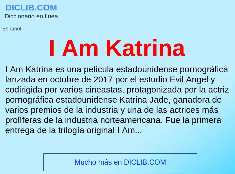 Was ist I Am Katrina - Definition