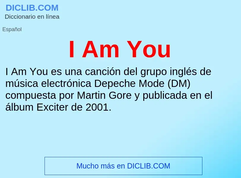 Wat is I Am You - definition