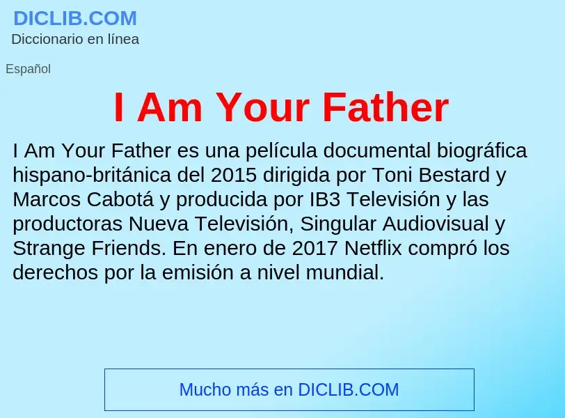 Was ist I Am Your Father - Definition