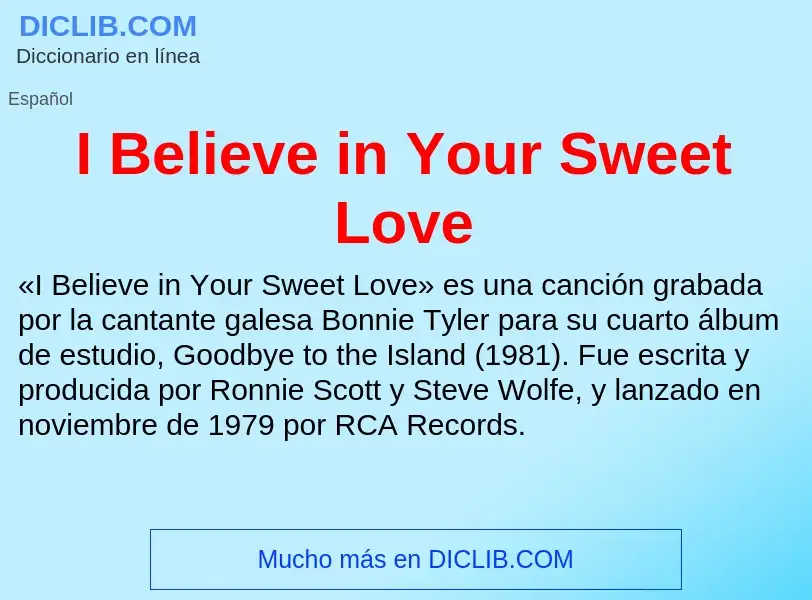 Was ist I Believe in Your Sweet Love - Definition