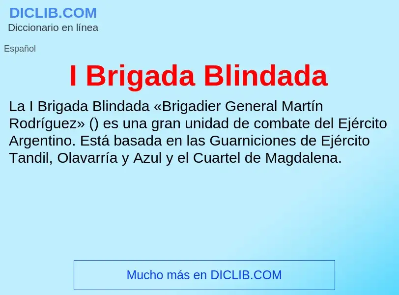 Was ist I Brigada Blindada - Definition