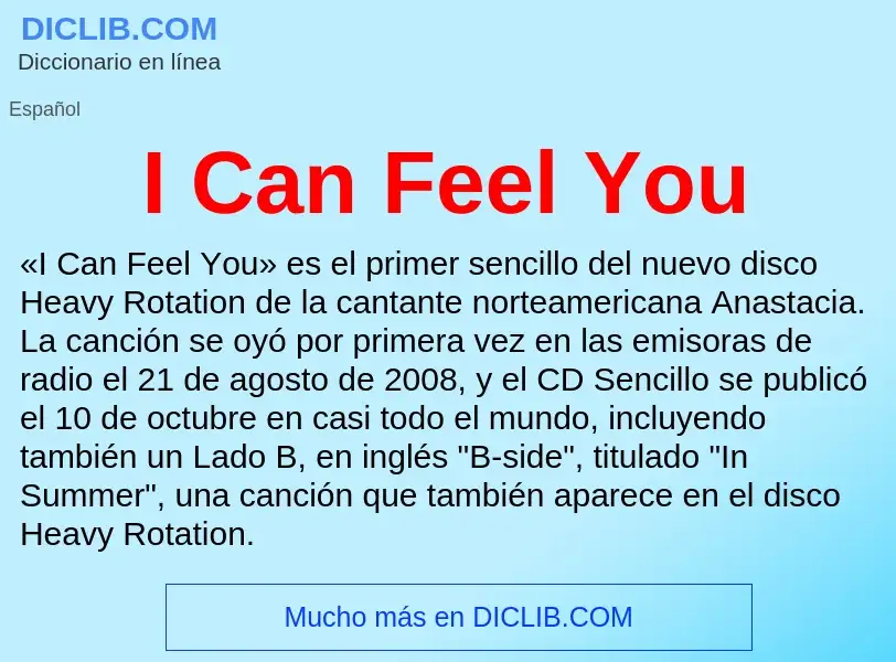 Wat is I Can Feel You - definition