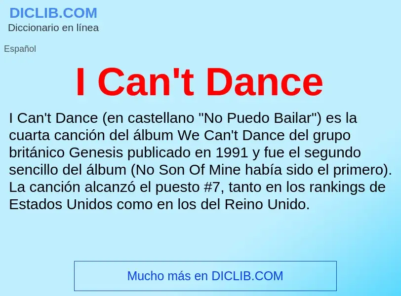 Wat is I Can't Dance - definition