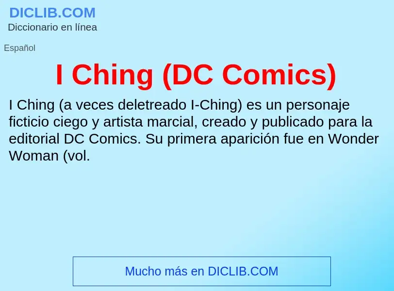 Что такое I Ching (DC Comics) - определение