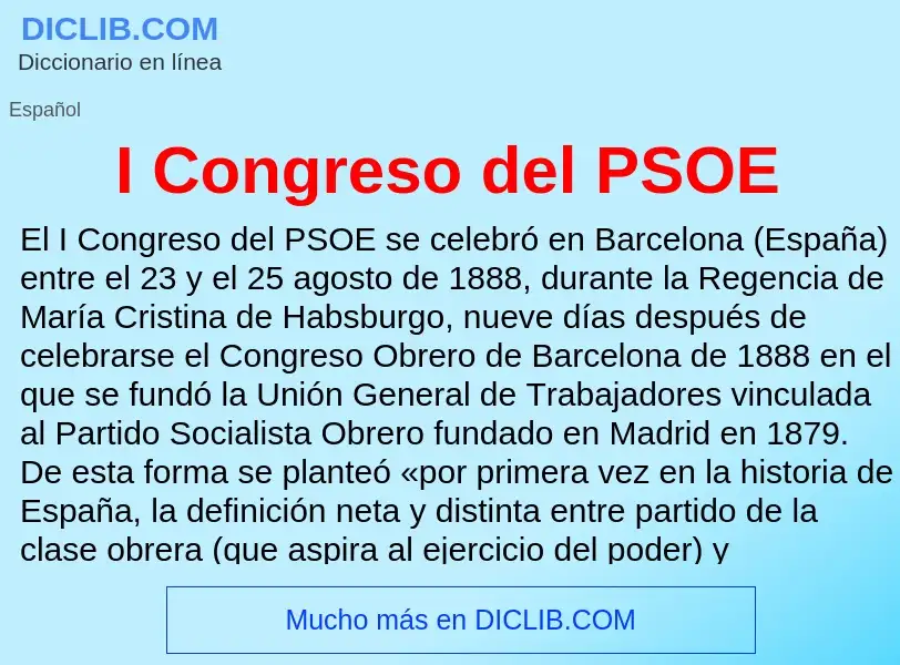 Wat is I Congreso del PSOE - definition