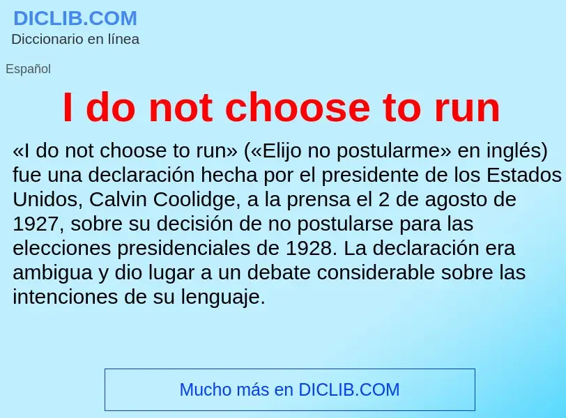 Τι είναι I do not choose to run - ορισμός