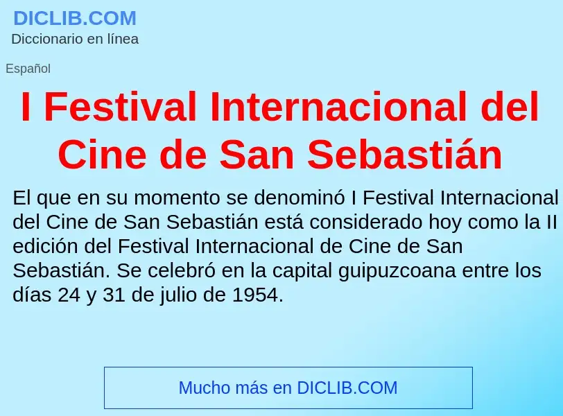 Was ist I Festival Internacional del Cine de San Sebastián - Definition