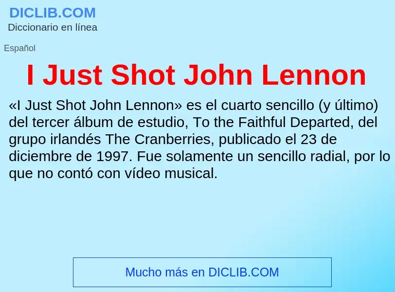 Was ist I Just Shot John Lennon - Definition