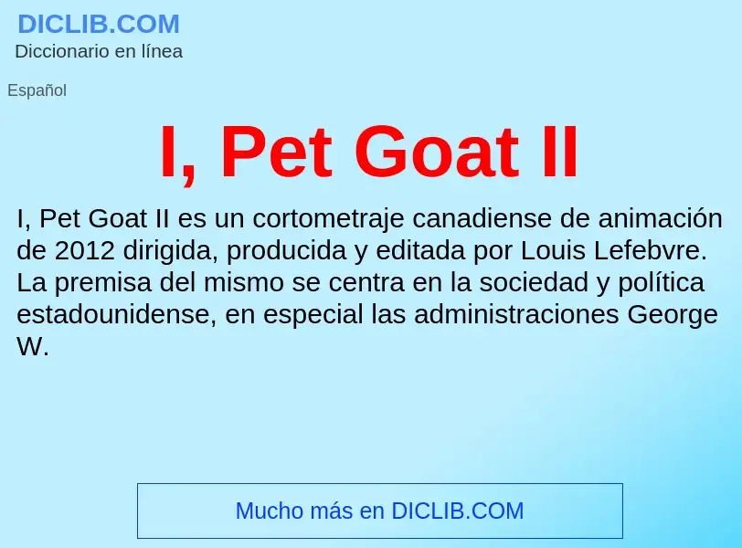 Wat is I, Pet Goat II - definition