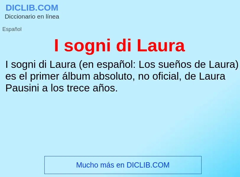 Τι είναι I sogni di Laura - ορισμός