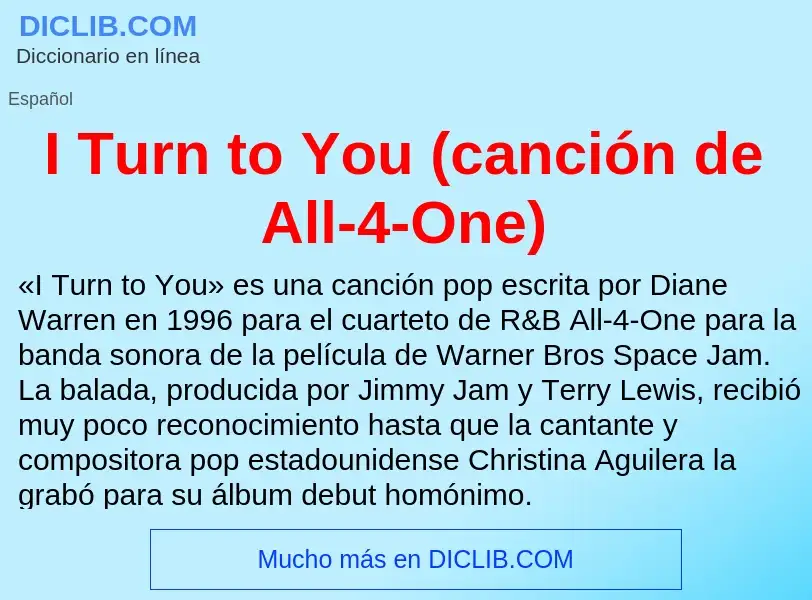 Was ist I Turn to You (canción de All-4-One) - Definition