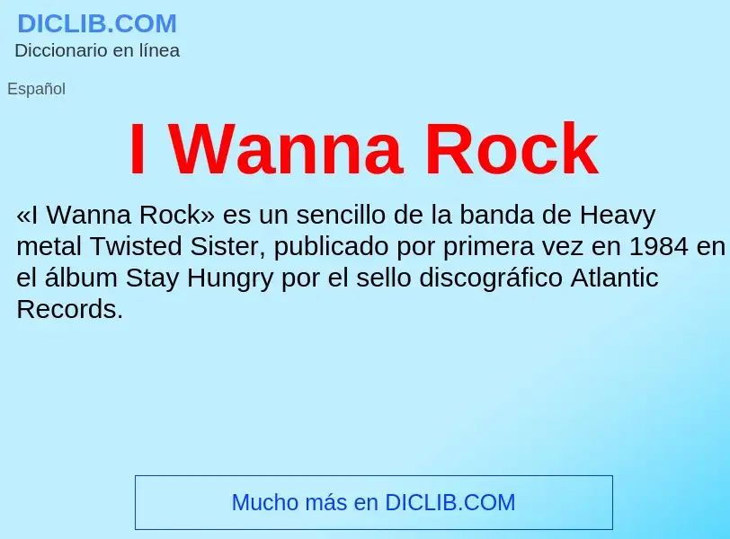 Was ist I Wanna Rock - Definition