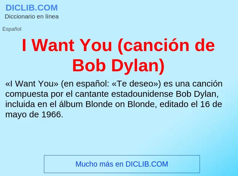 Was ist I Want You (canción de Bob Dylan) - Definition