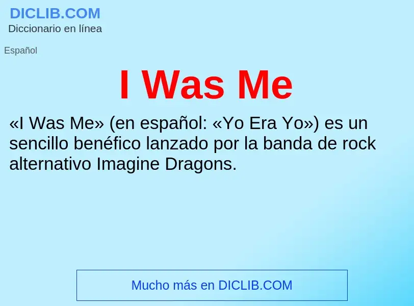 What is I Was Me - definition