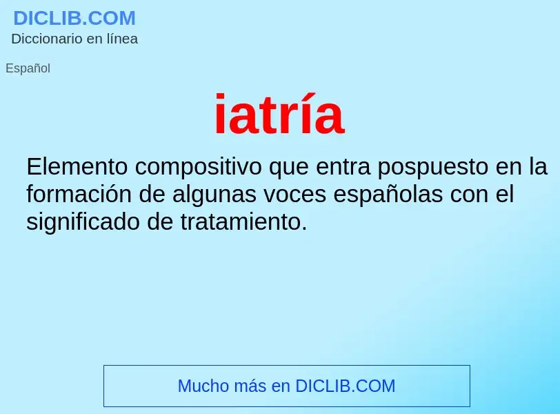 Wat is iatría - definition