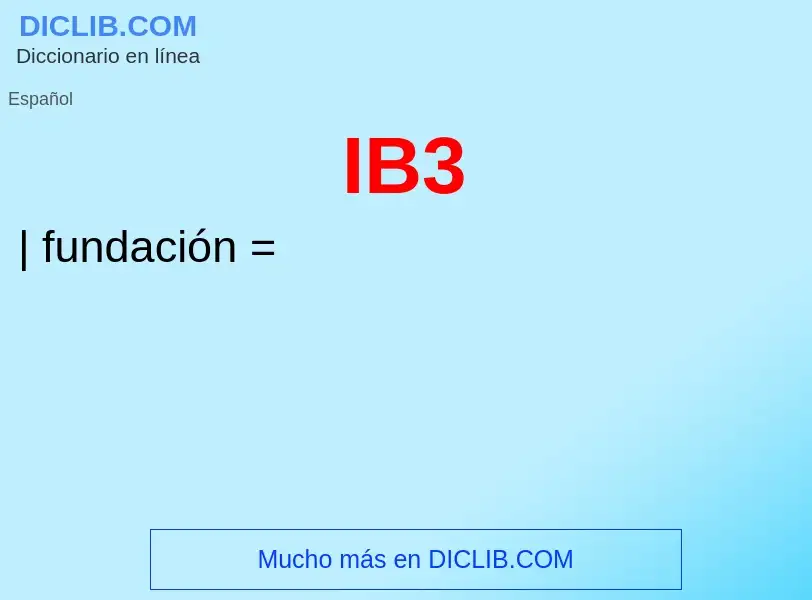 Wat is IB3 - definition