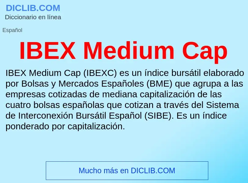 Wat is IBEX Medium Cap - definition