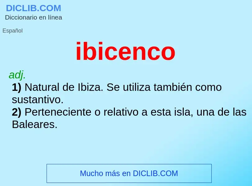 ¿Qué es ibicenco? - significado y definición