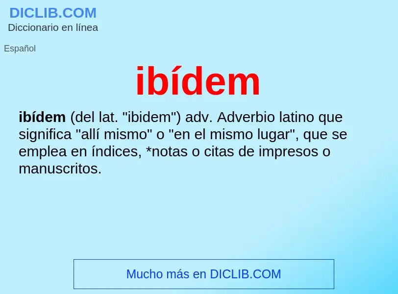 ¿Qué es ibídem? - significado y definición