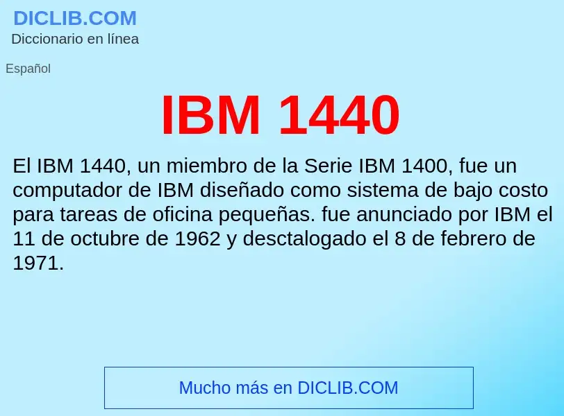 What is IBM 1440 - definition