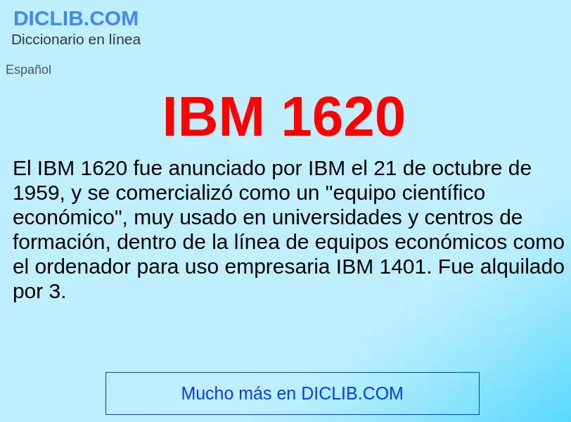 Wat is IBM 1620 - definition