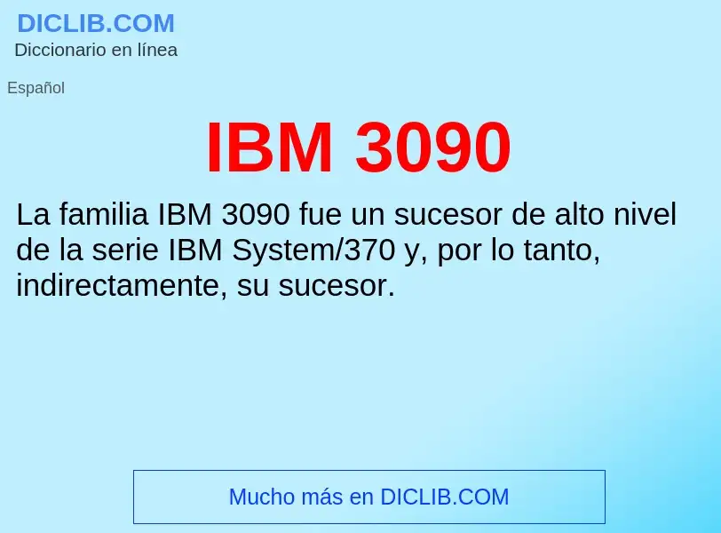 Wat is IBM 3090 - definition