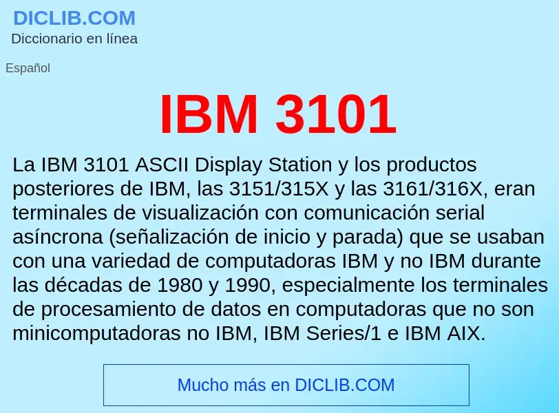 Wat is IBM 3101 - definition