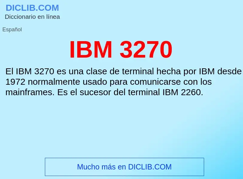 What is IBM 3270 - definition