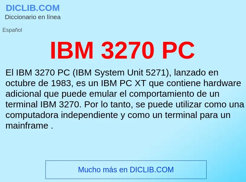 What is IBM 3270 PC - definition